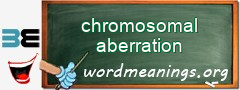 WordMeaning blackboard for chromosomal aberration